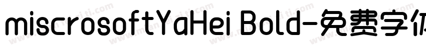 miscrosoftYaHei Bold字体转换